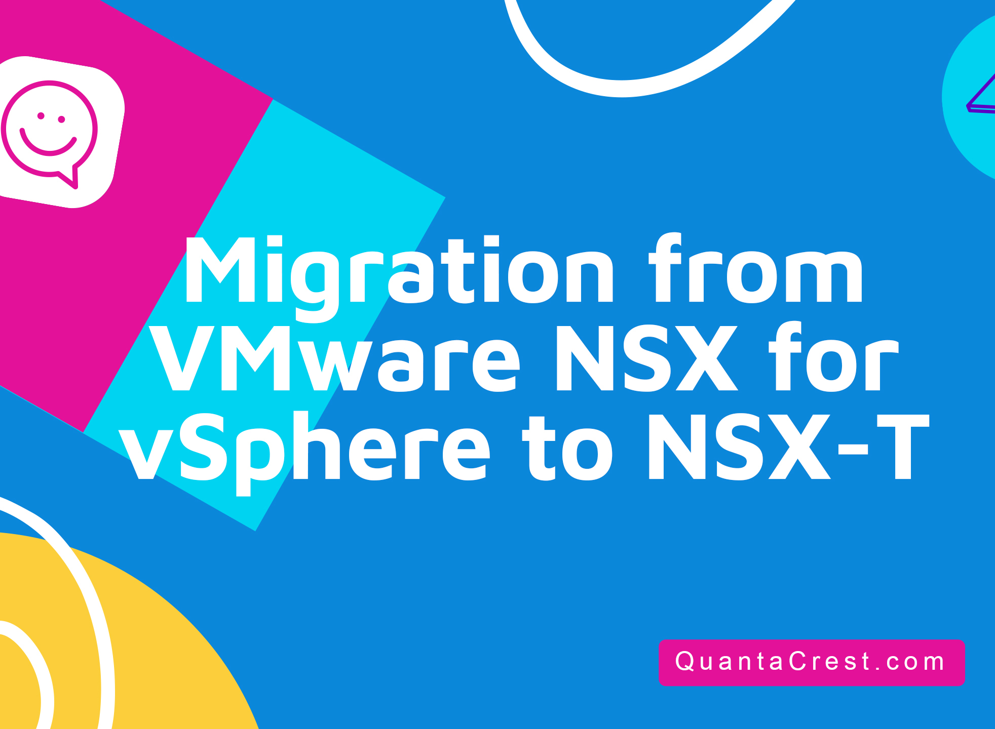 Migration from VMware NSX for vSphere to NSX-T